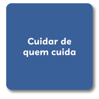 1. cuidar de quem cuida